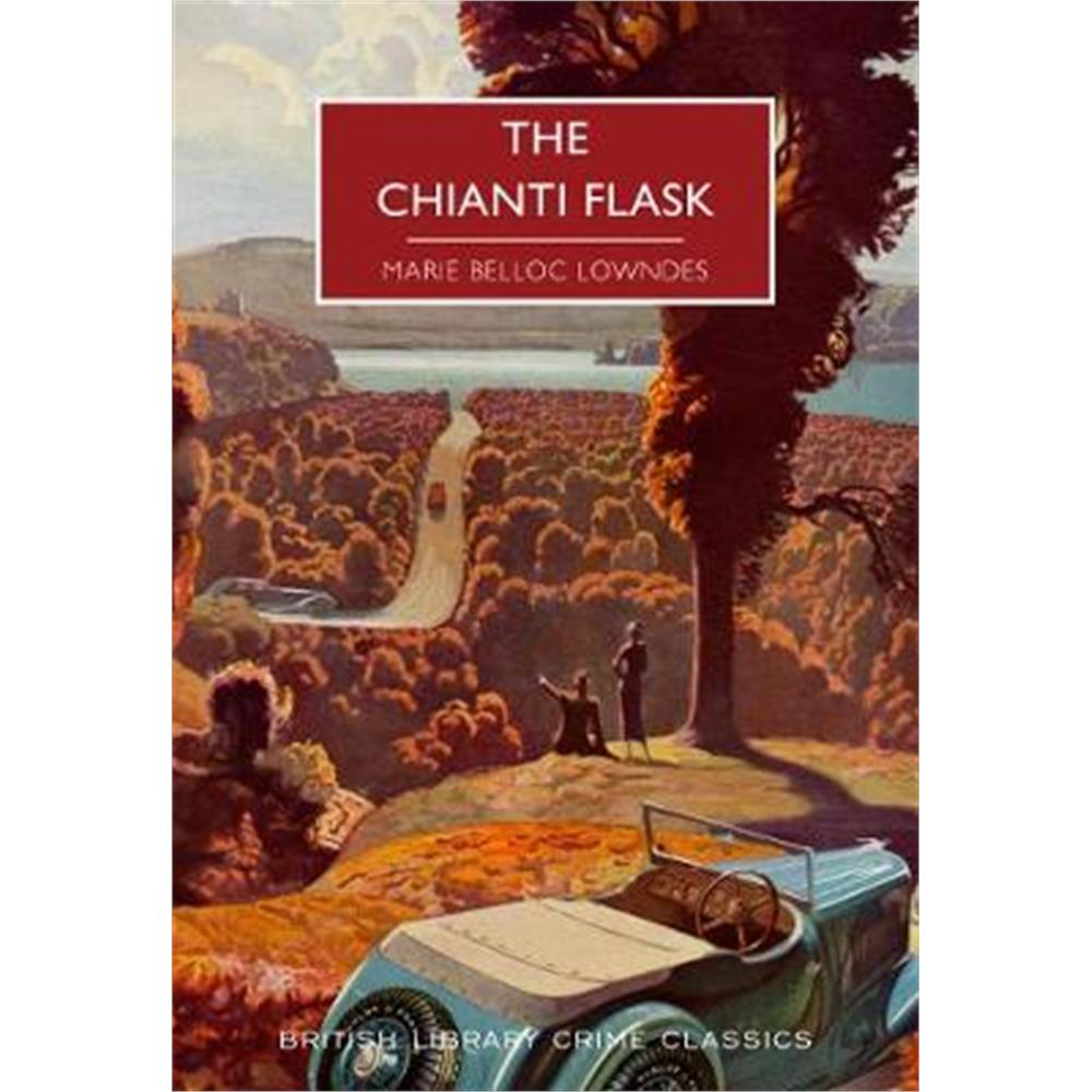 The Chianti Flask (Paperback) - Marie Belloc Lowndes